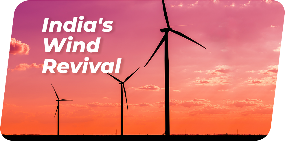 India's Wind Revival: Why Wind Energy Is Back at the Centre of Business Green Power Strategies